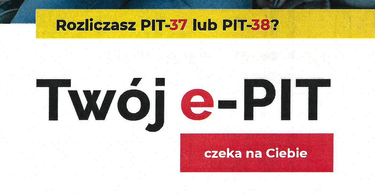 Twj e-PIT - uatwienia w rocznych rozliczeniach podatkowych