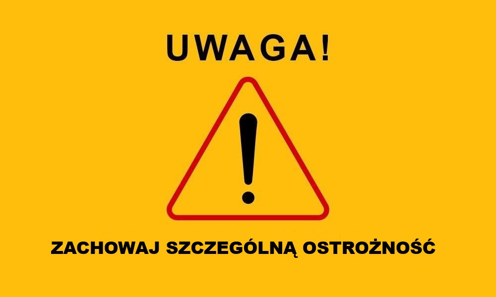 Prosimy o zachowanie szczeg�lnej ostro�no�ci.